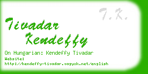 tivadar kendeffy business card